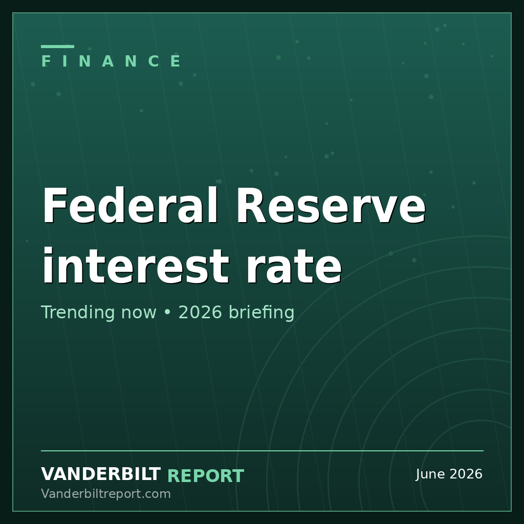 Federal Reserve Interest Rate Decision: A Friendly June 2026 Preview