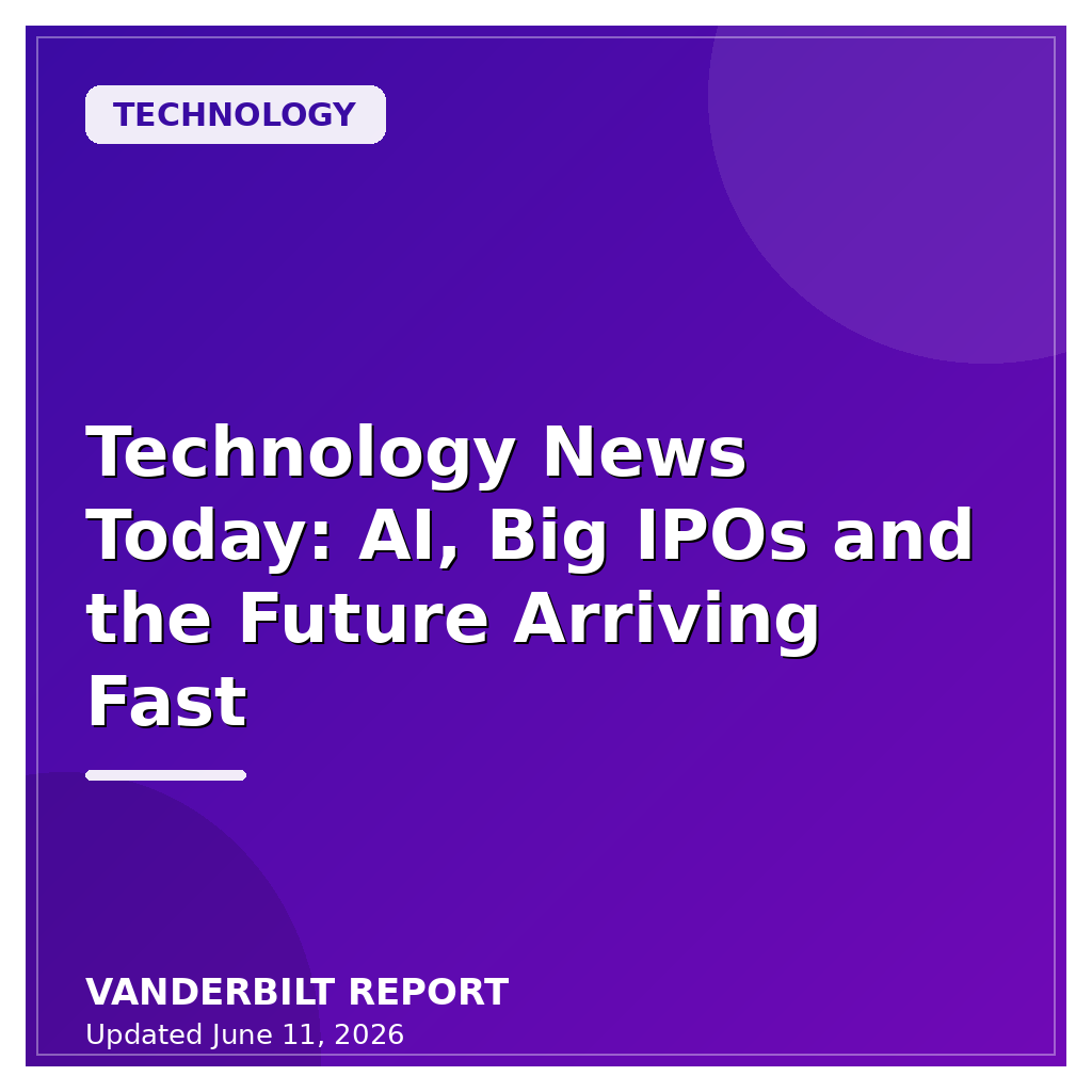 Technology News Today: AI, Big IPOs and the Future Arriving Fast