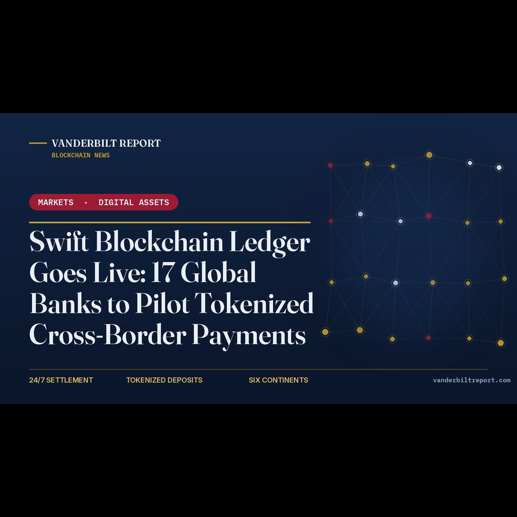 Swift Blockchain Ledger Goes Live: 17 Global Banks Prepare to Pilot Tokenized Cross-Border Payments