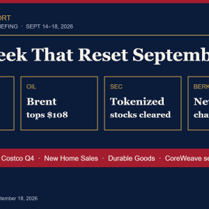 Vanderbilt Report weekly investor briefing graphic for September 14–18, 2026 highlighting the Fed rate hike, oil above $108, SEC tokenized-stock exemption, and Berkshire Hathaway leadership change