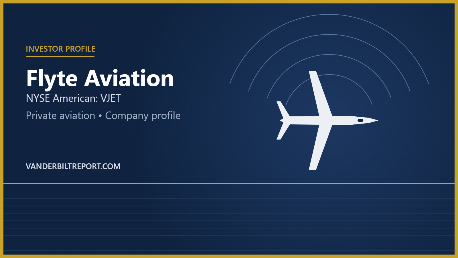 Flyte Aviation Stock (NYSE American: VJET): Inside the Vision Jet Network Behind the New Ticker