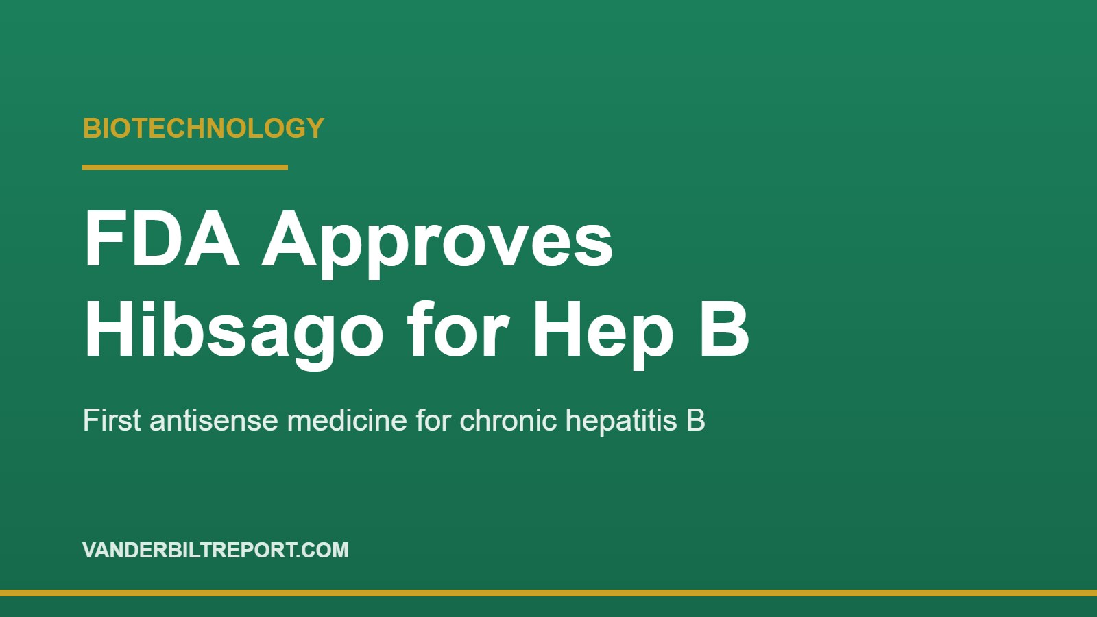 FDA Approves Hibsago: A New Chronic Hepatitis B Treatment Aims for a “Functional Cure”