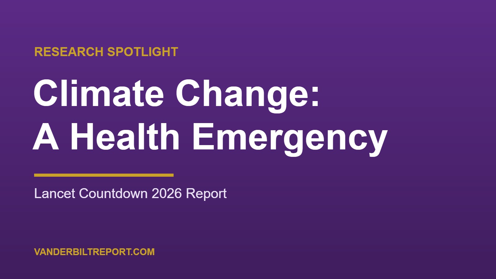 Lancet Countdown 2026 Report: Heat Deaths Hit Record 710,000 as Authors Call Climate Change a Global Health Emergency