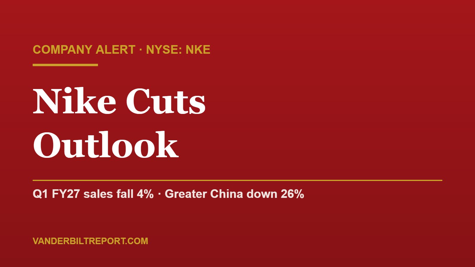 Nike Earnings: Q1 Sales Fall 4% as Greater China Drops 26%; Nike Guides Fiscal 2027 Revenue Lower