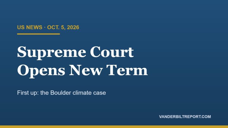 Steel blue graphic with gold rule reading "Supreme Court Opens New Term — First up: the Boulder climate case," October 5, 2026